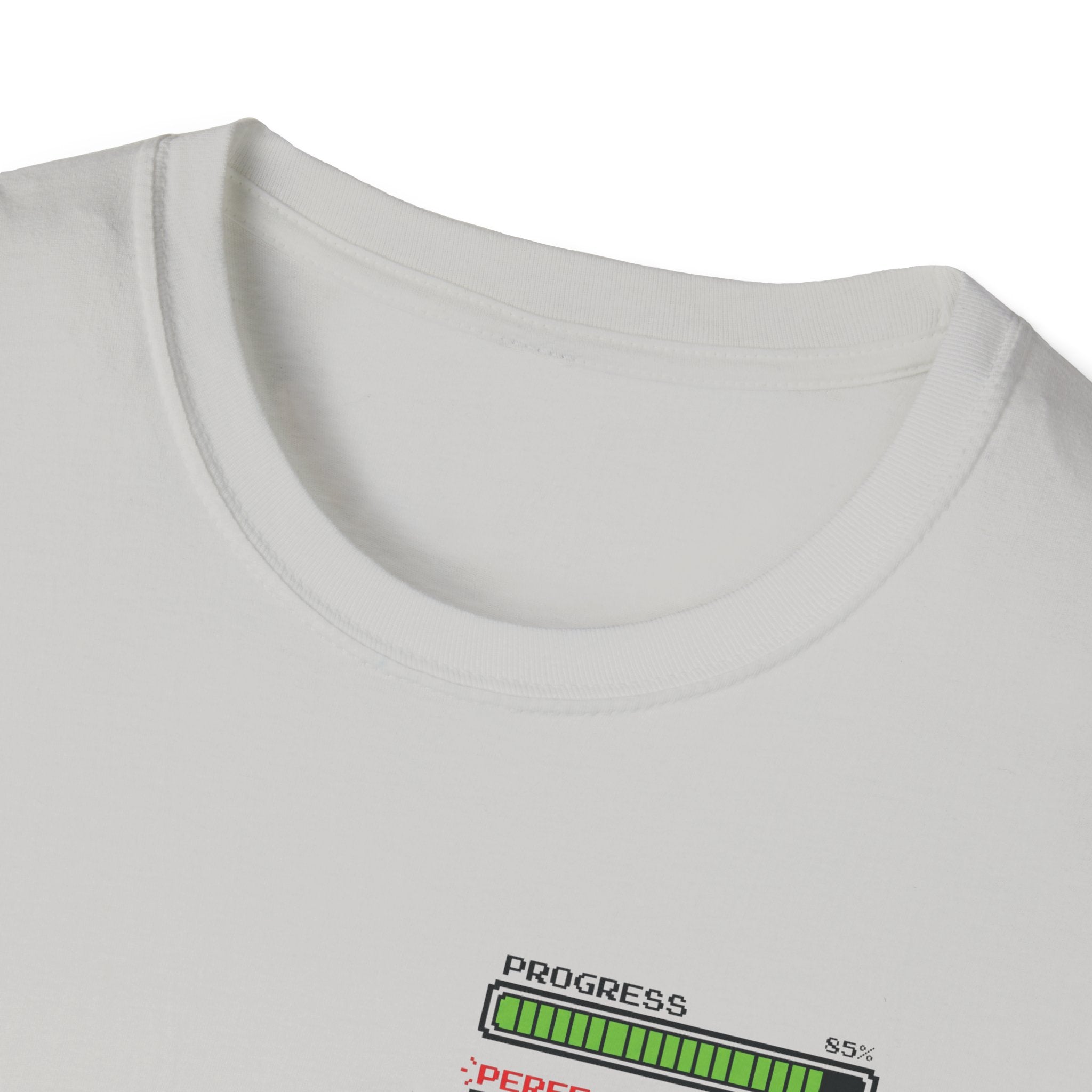 progress _ Perfect T-Shirt