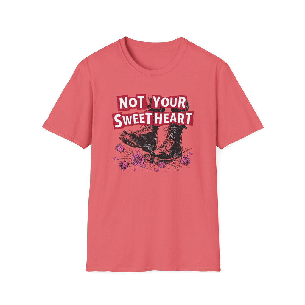 Not Your Sweetheart T-Shirt #2