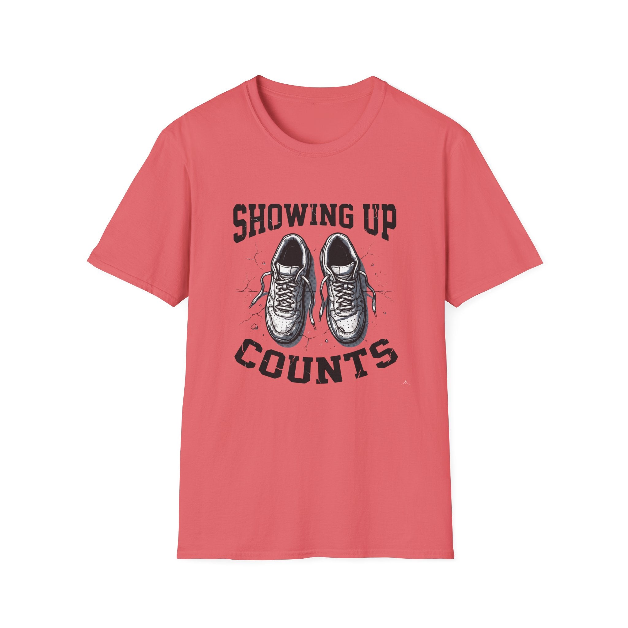 Showing up Counts T-Shirt