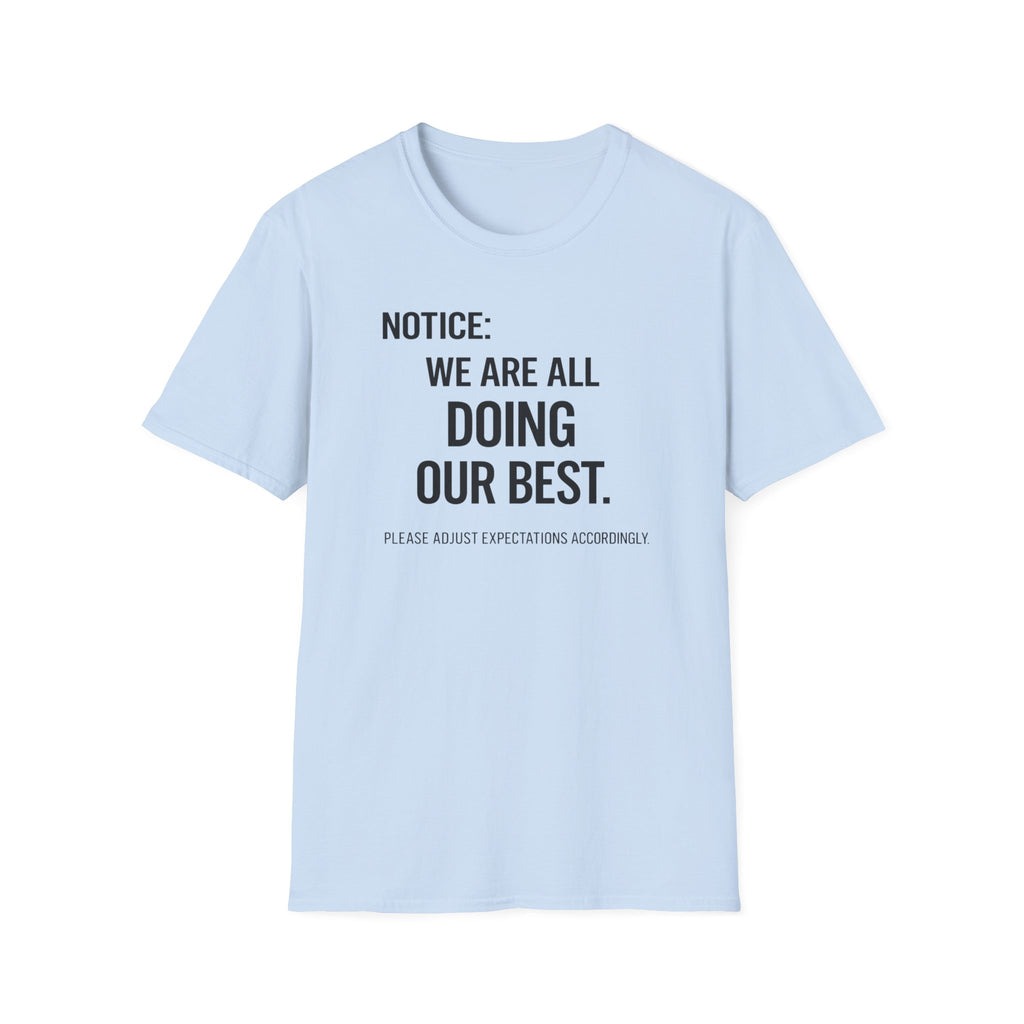 We are doing our best light T-Shirt