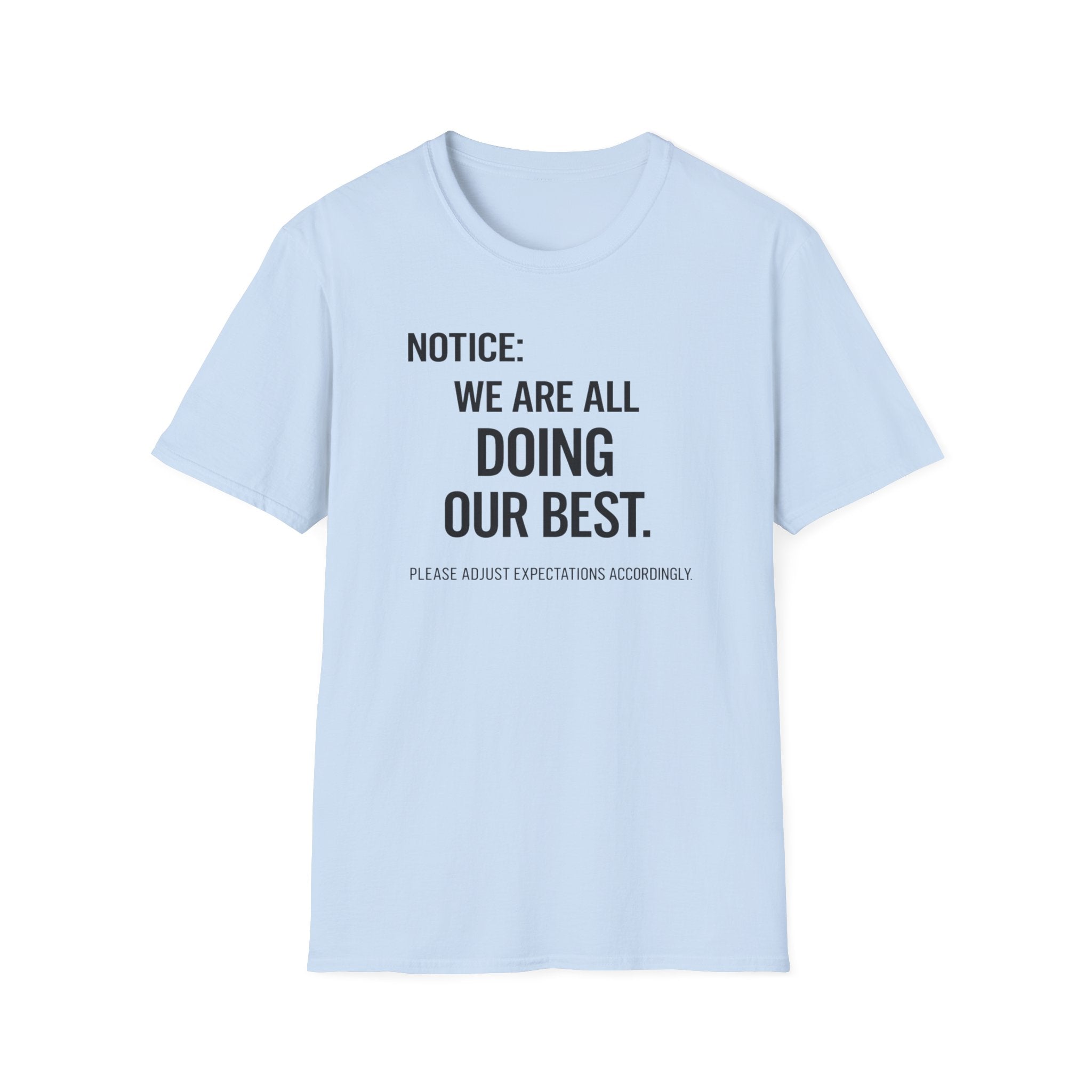 We are doing our best light T-Shirt