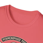 Perimenopause Power T-Shirt #2