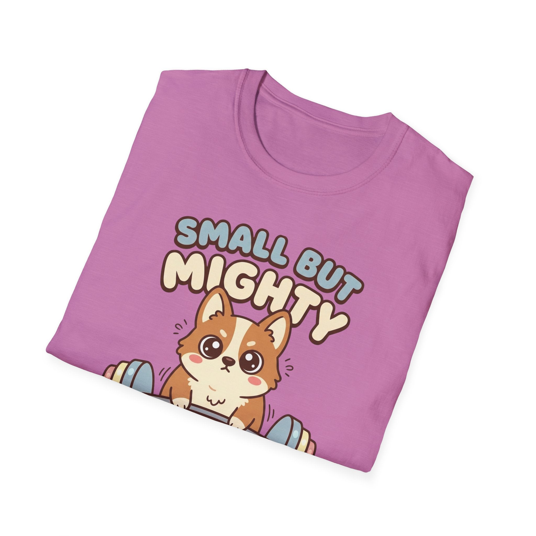 Small but Mighty T-Shirt