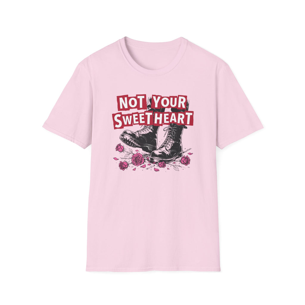 Not Your Sweetheart T-Shirt #2