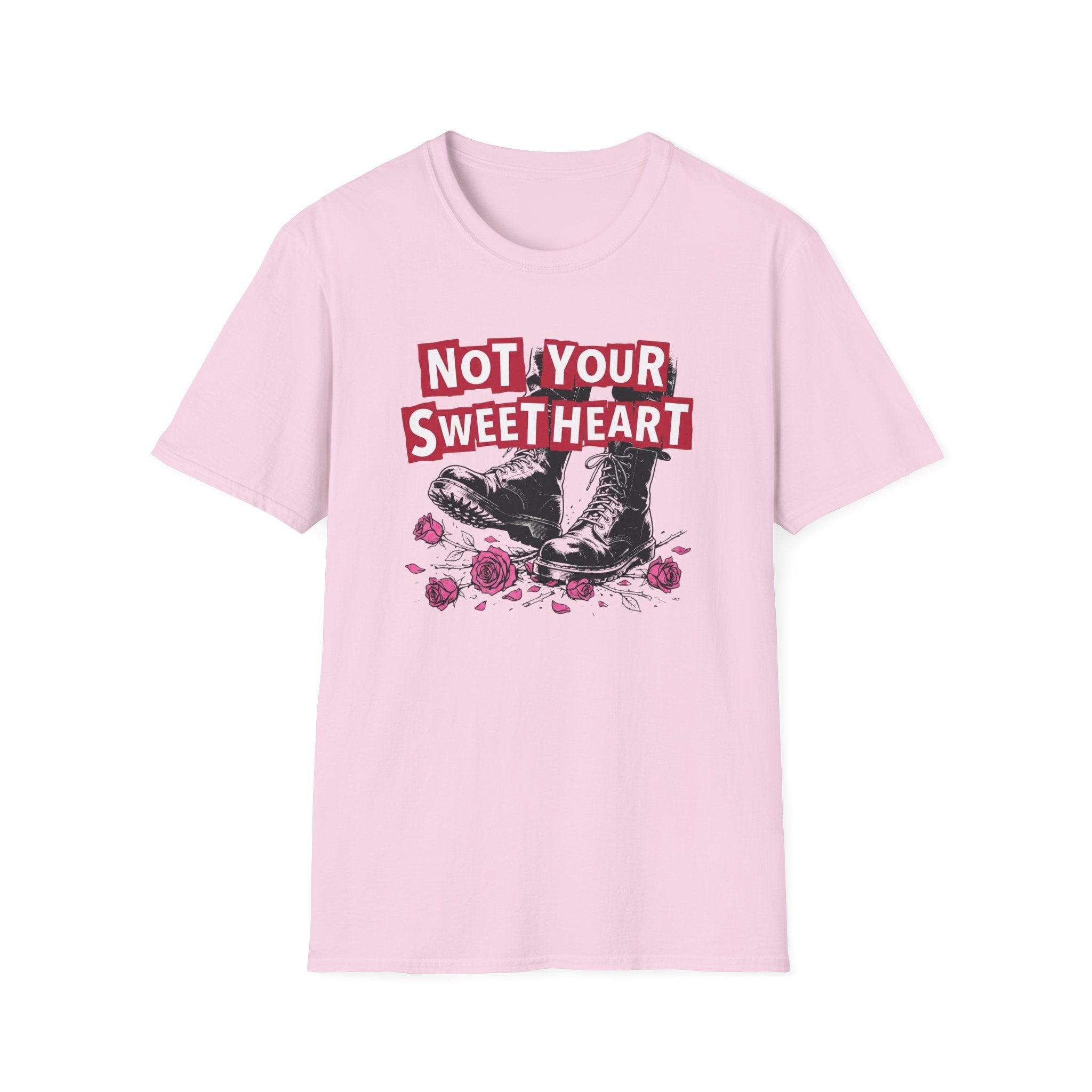 Not Your Sweetheart T-Shirt #2