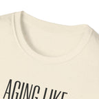 Aging Like a Barbell T-Shirt 1