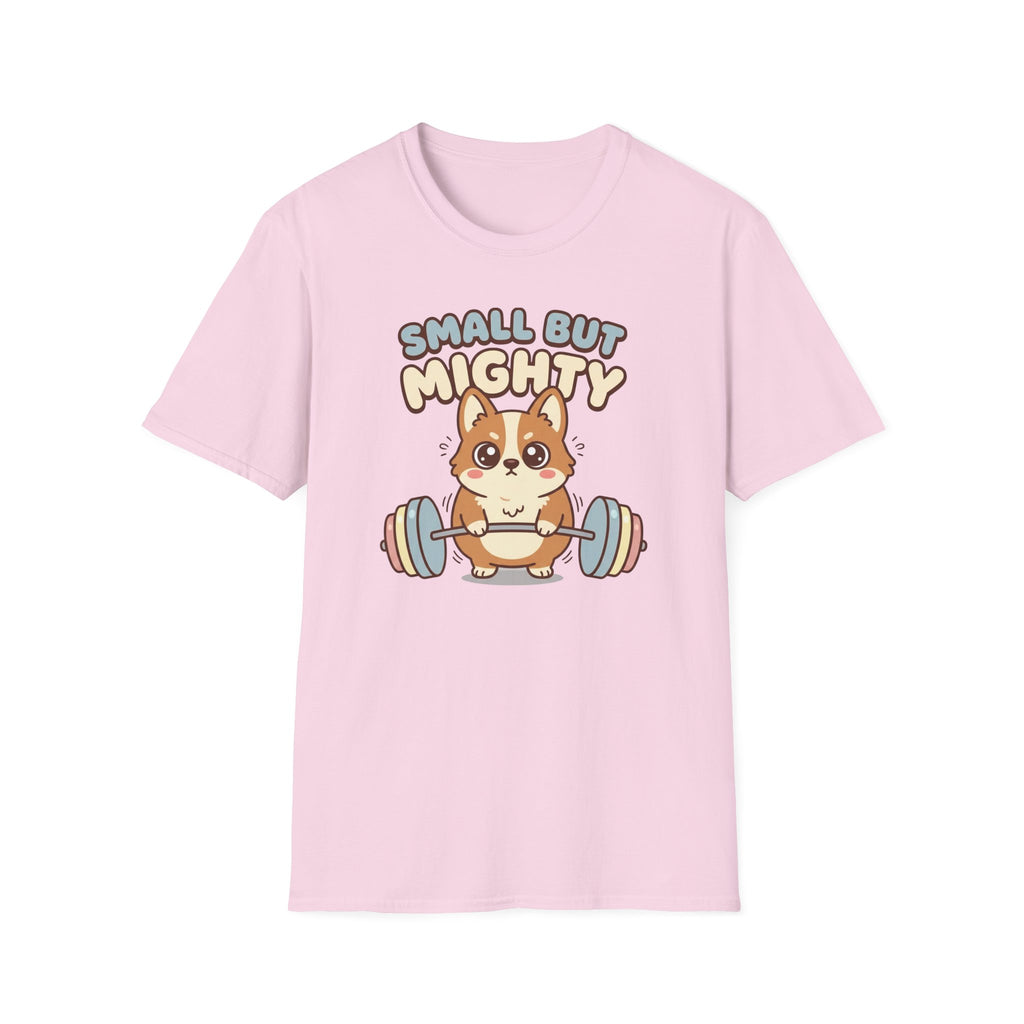 Small but Mighty T-Shirt