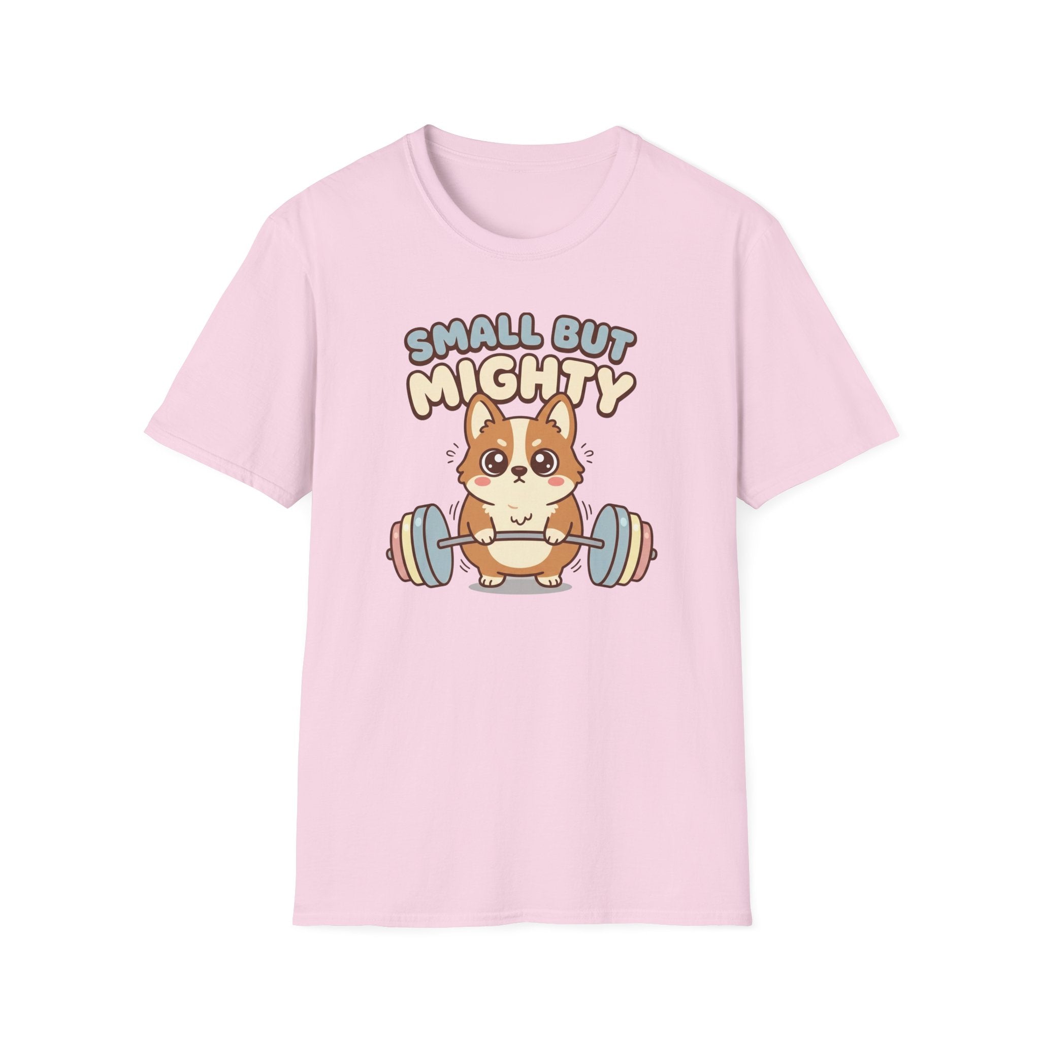 Small but Mighty T-Shirt