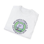 Slow motion is still motion T-Shirt