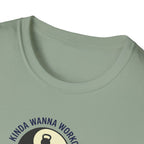 Kinda Wanna Workout-Nap T-Shirt