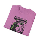 Running Sucks T-Shirt