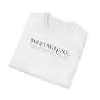 Your own place T-Shirt