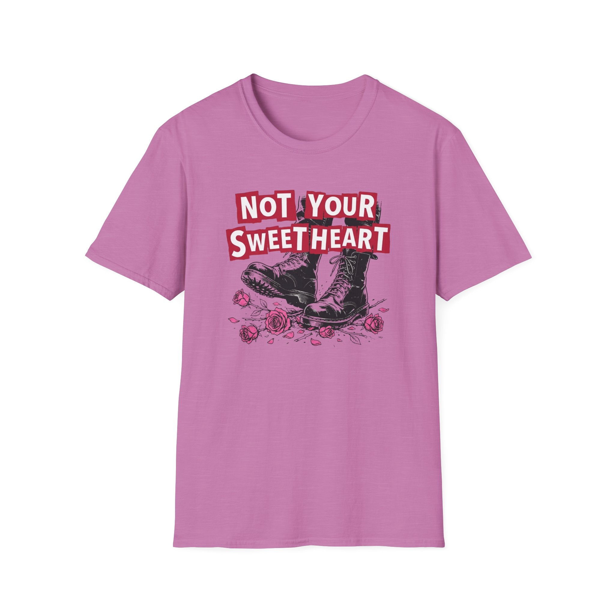 Not Your Sweetheart T-Shirt #2