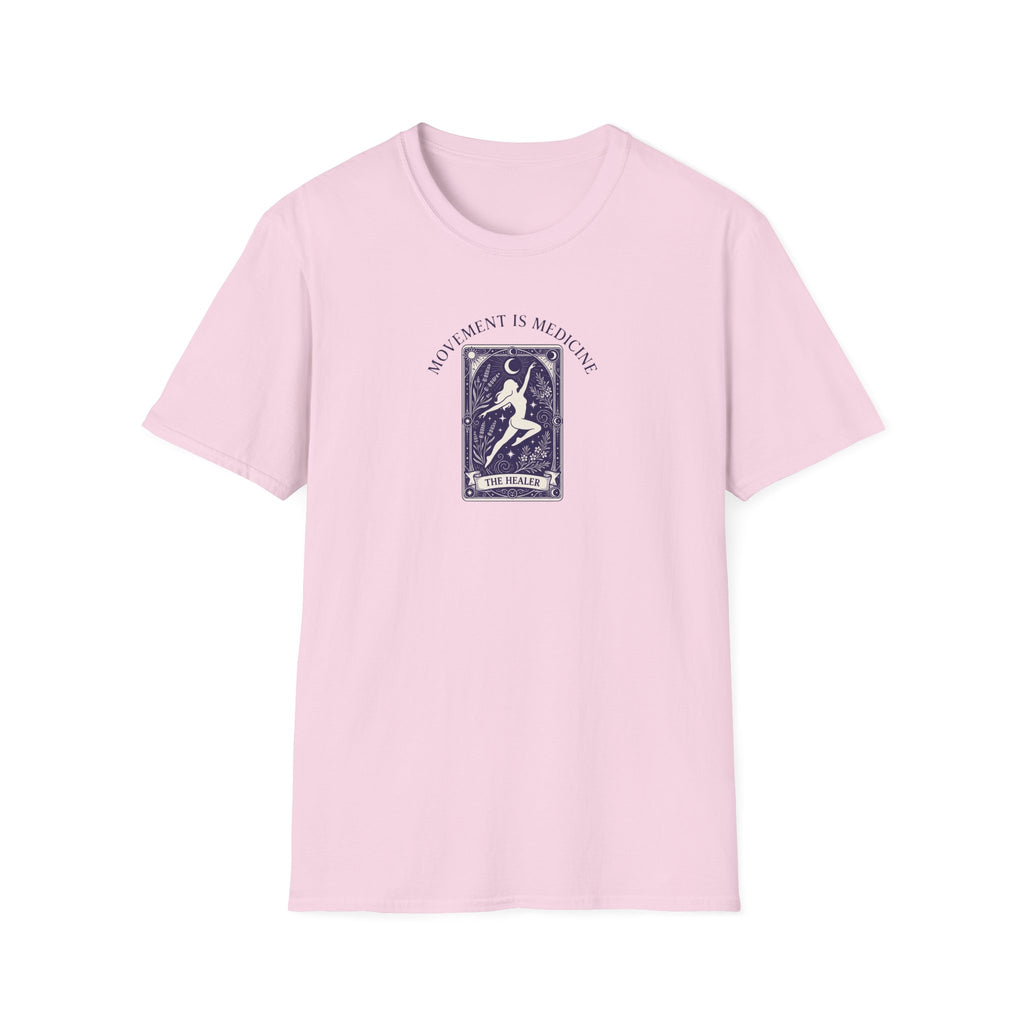 Movement is medicine - Healer T-Shirt #2