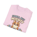 Small but Mighty T-Shirt