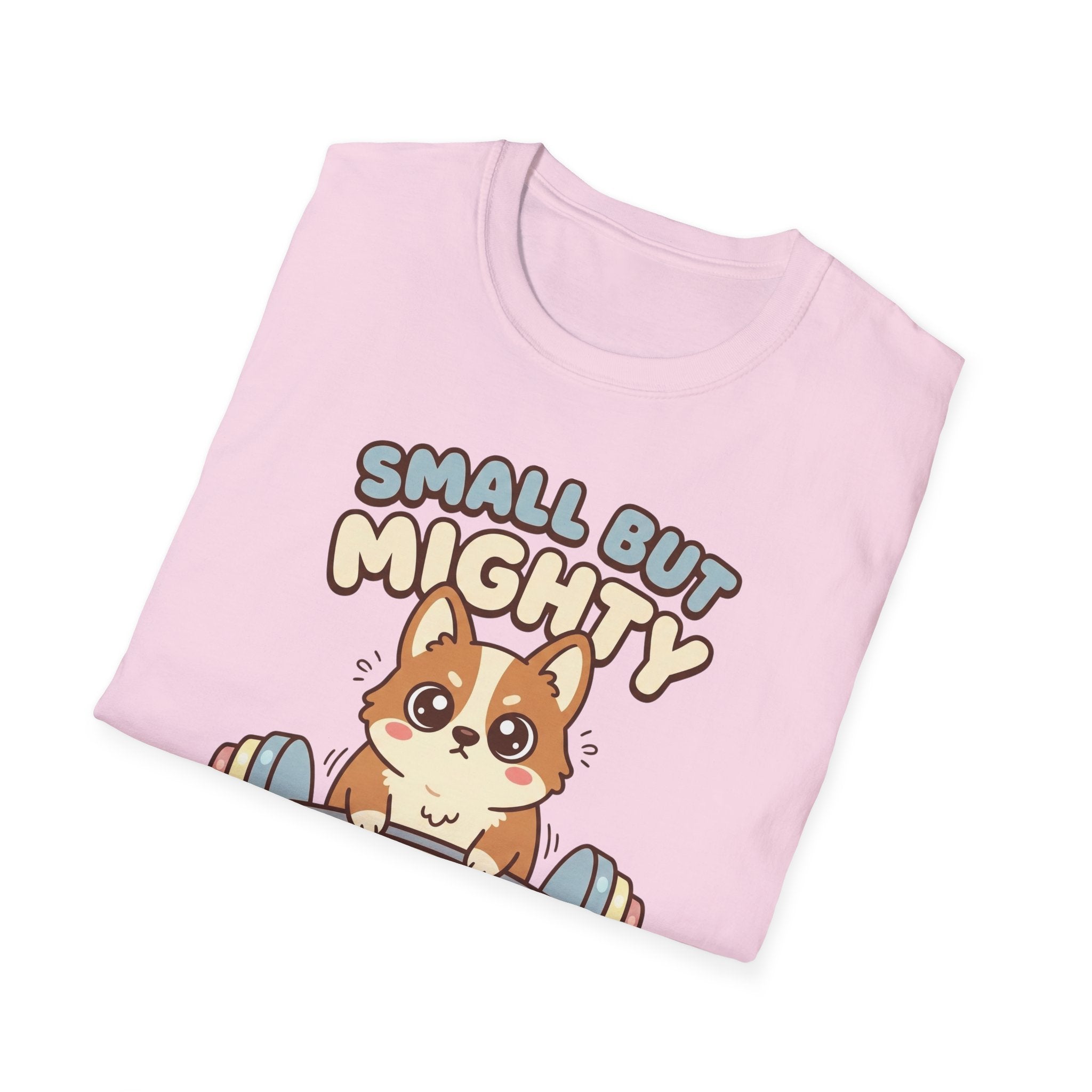 Small but Mighty T-Shirt