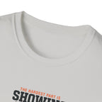 Hardest Par is showing up T-Shirt #2