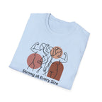 Strong at every Size T-Shirt