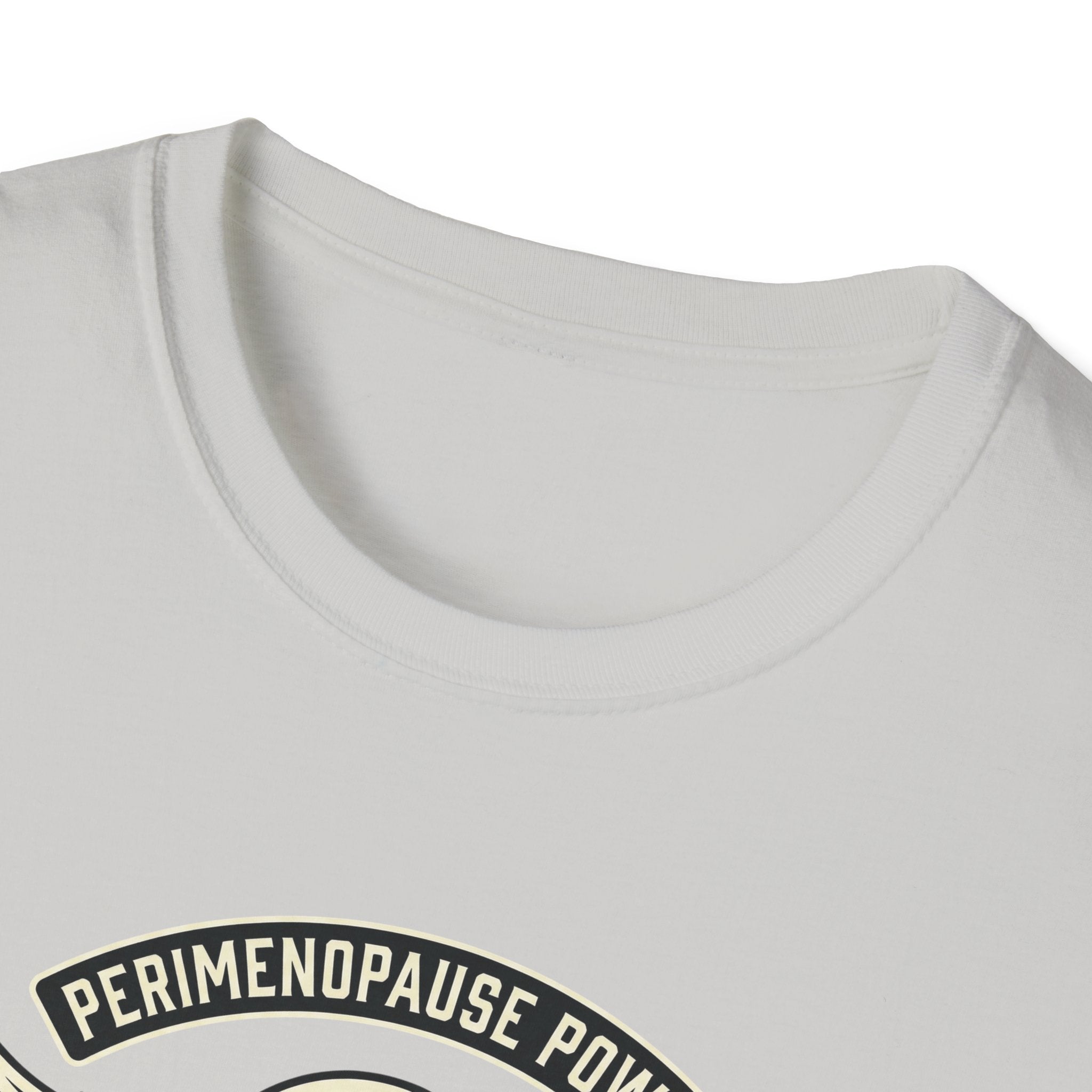 Perimenopause Power T-Shirt #2