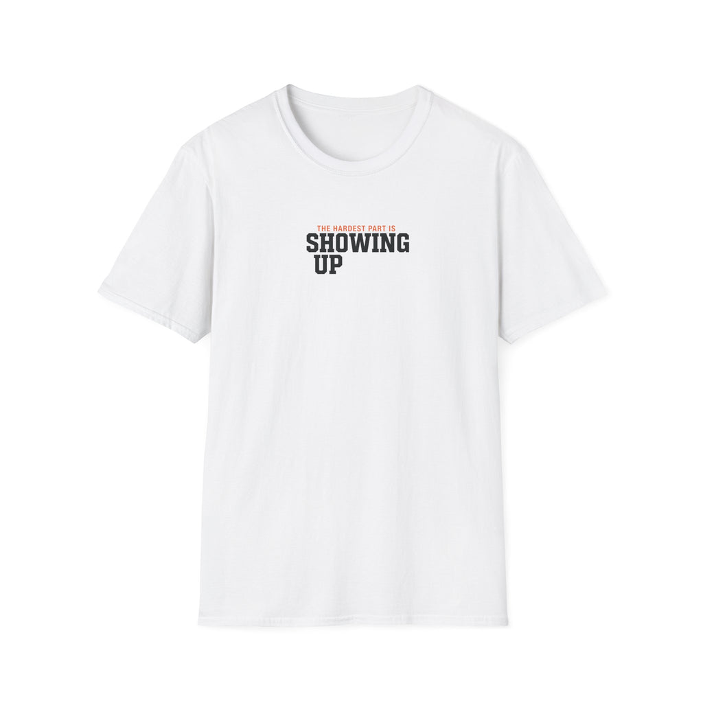 Hardest Par is showing up T-Shirt #2