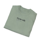 Gym-ish T-Shirt