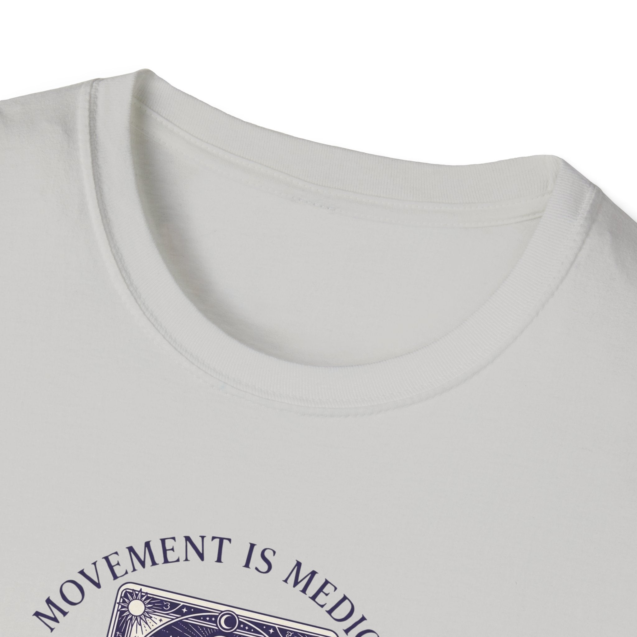 Movement is medicine - Healer T-Shirt #2
