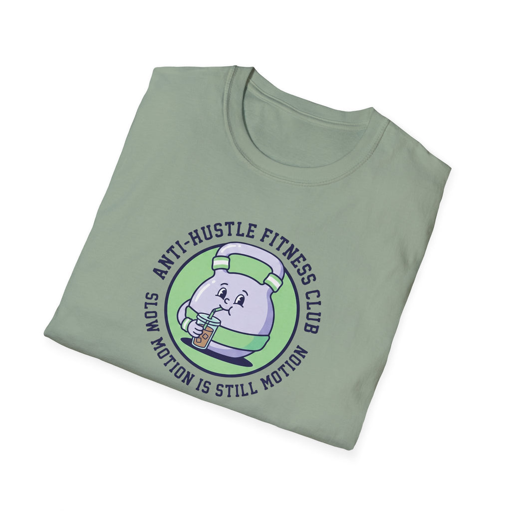 Slow motion is still motion T-Shirt