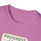 Progress over Pressure.png T-Shirt