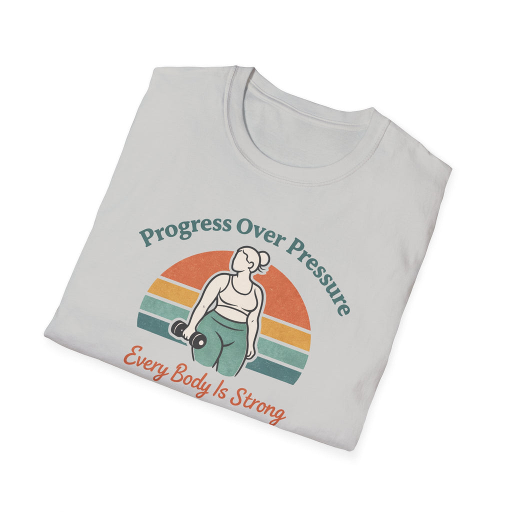 Every body is strong T-Shirt