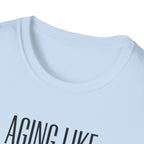 Aging Like a Barbell T-Shirt 1