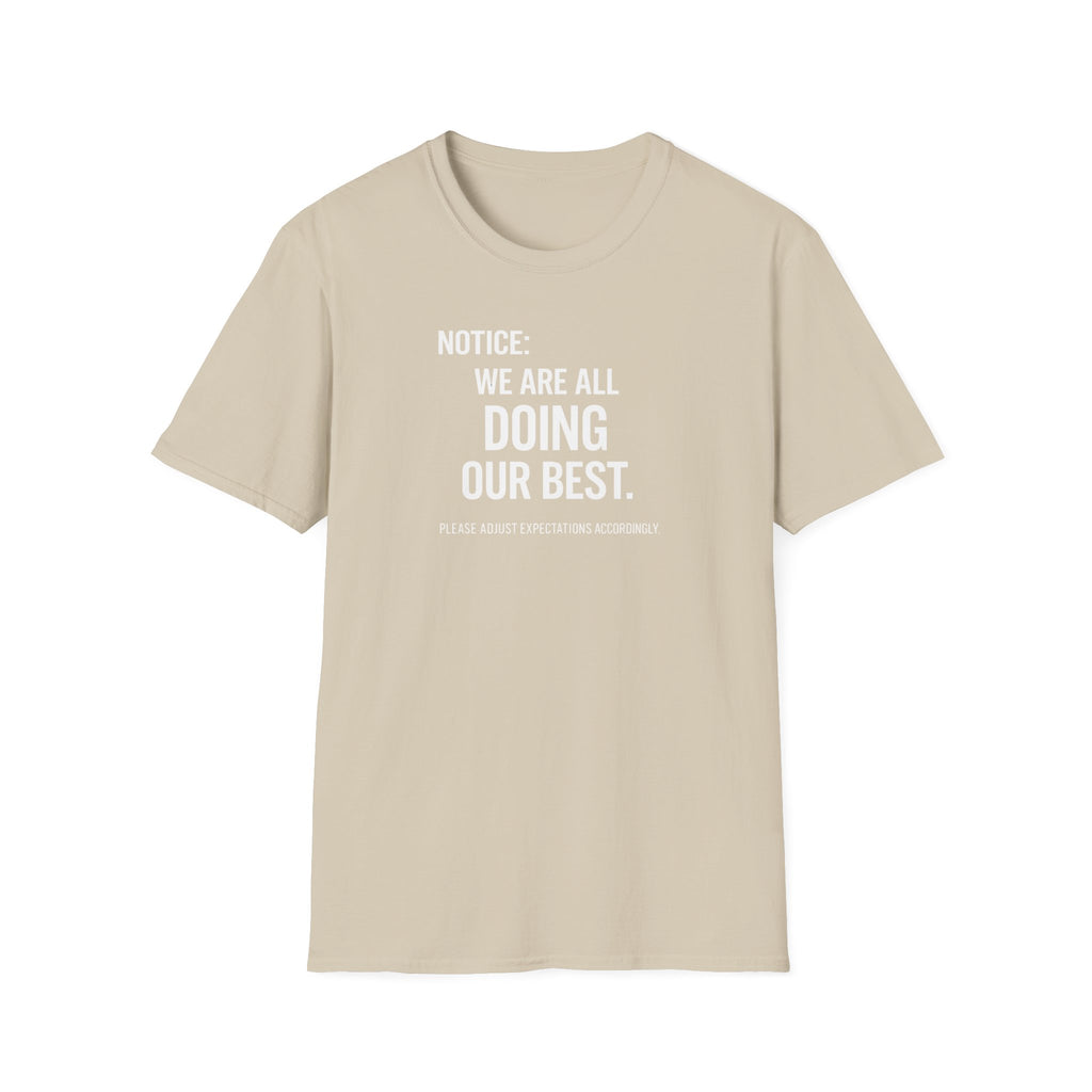 We are doing our best - Dark T-Shirt