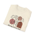 Strong at every Size T-Shirt