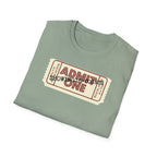 Showing up counts - ticket T-Shirt