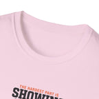 Hardest Par is showing up T-Shirt #2