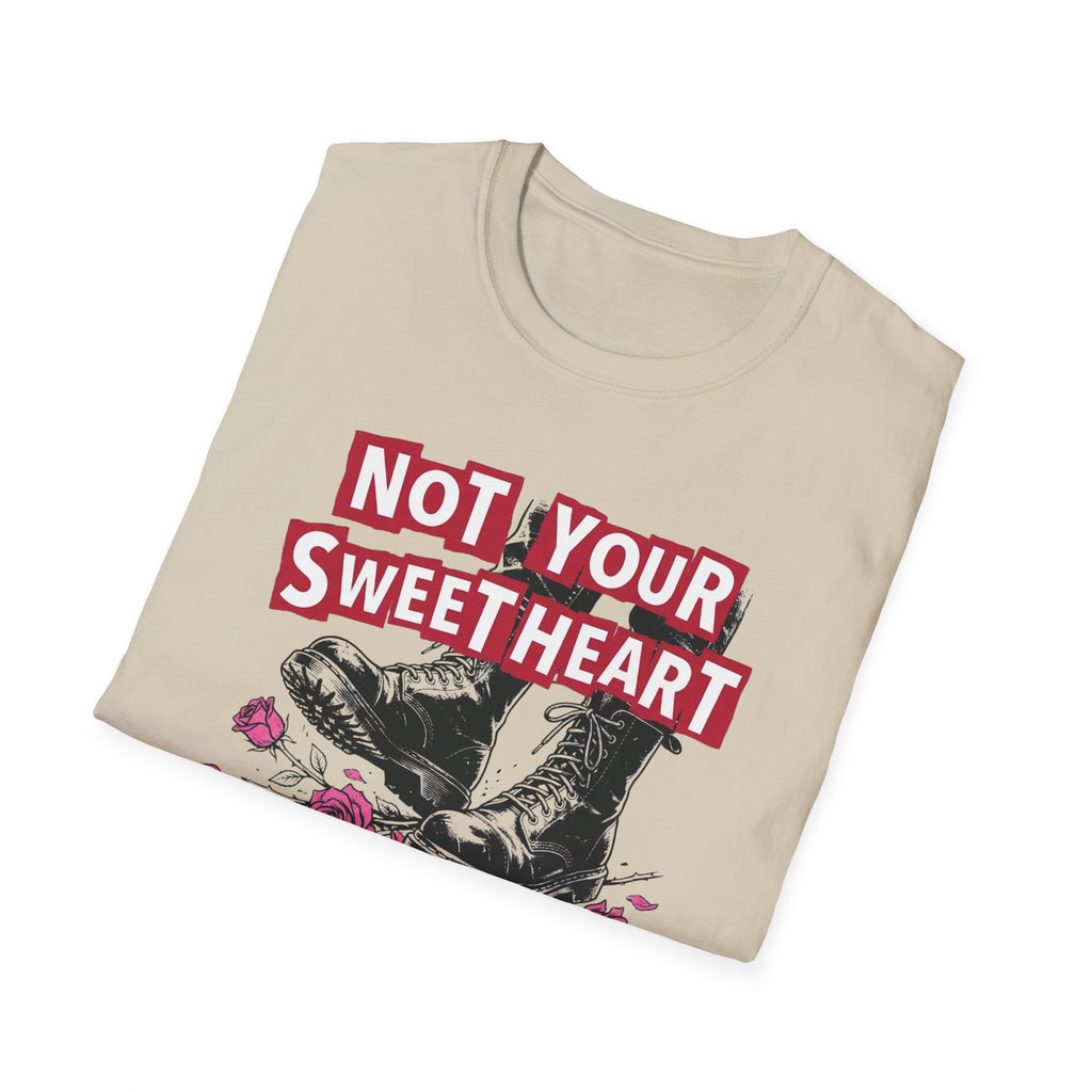 Not Your Sweetheart T-Shirt #2