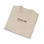 Gym-ish T-Shirt