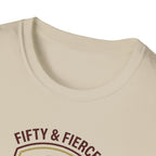 Fifty and Fierce T-Shirt
