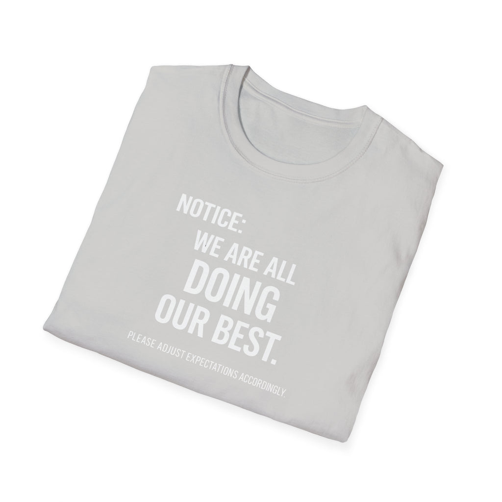 We are doing our best - Dark T-Shirt