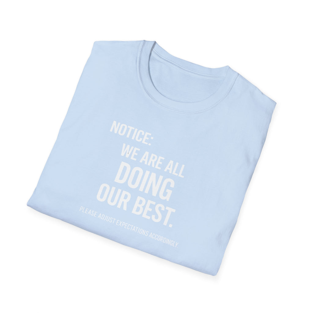 We are doing our best - Dark T-Shirt