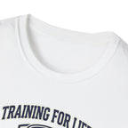 Training for life college T-Shirt