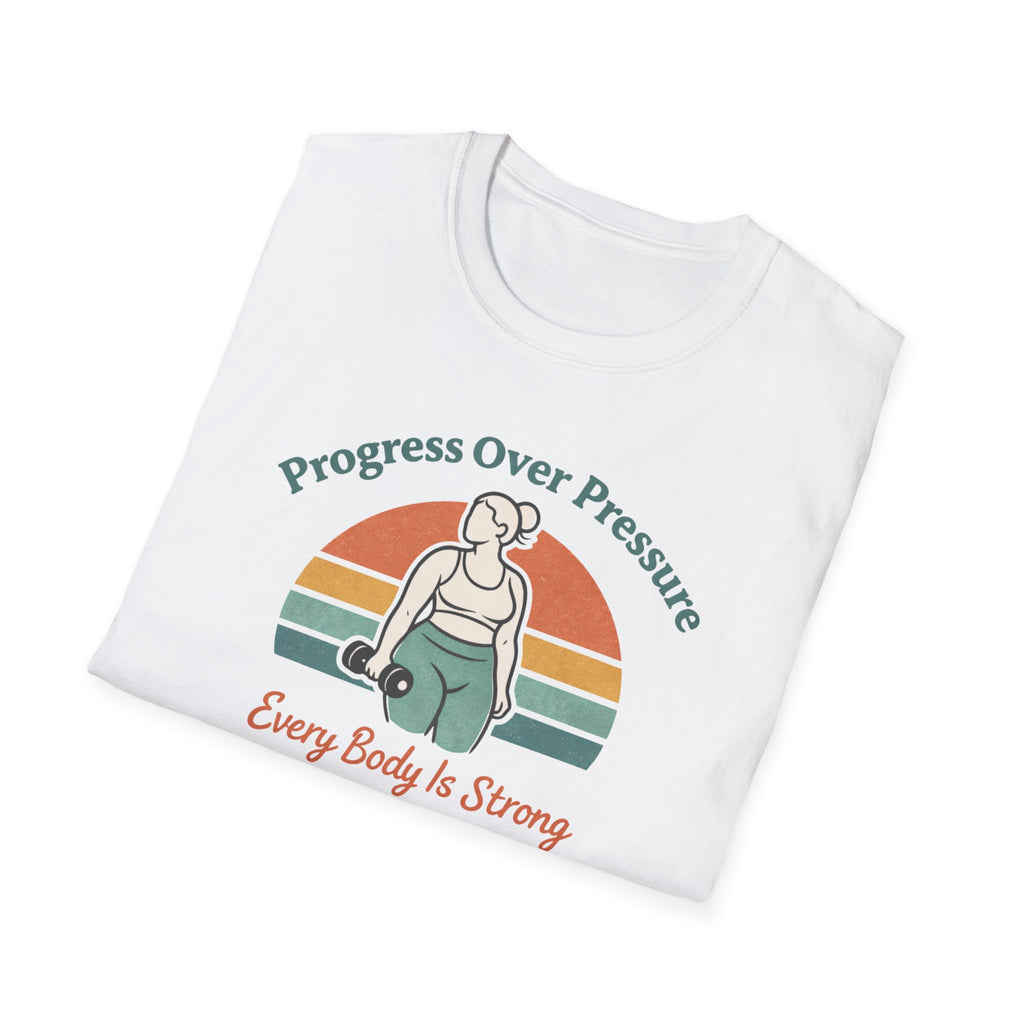 Every body is strong T-Shirt