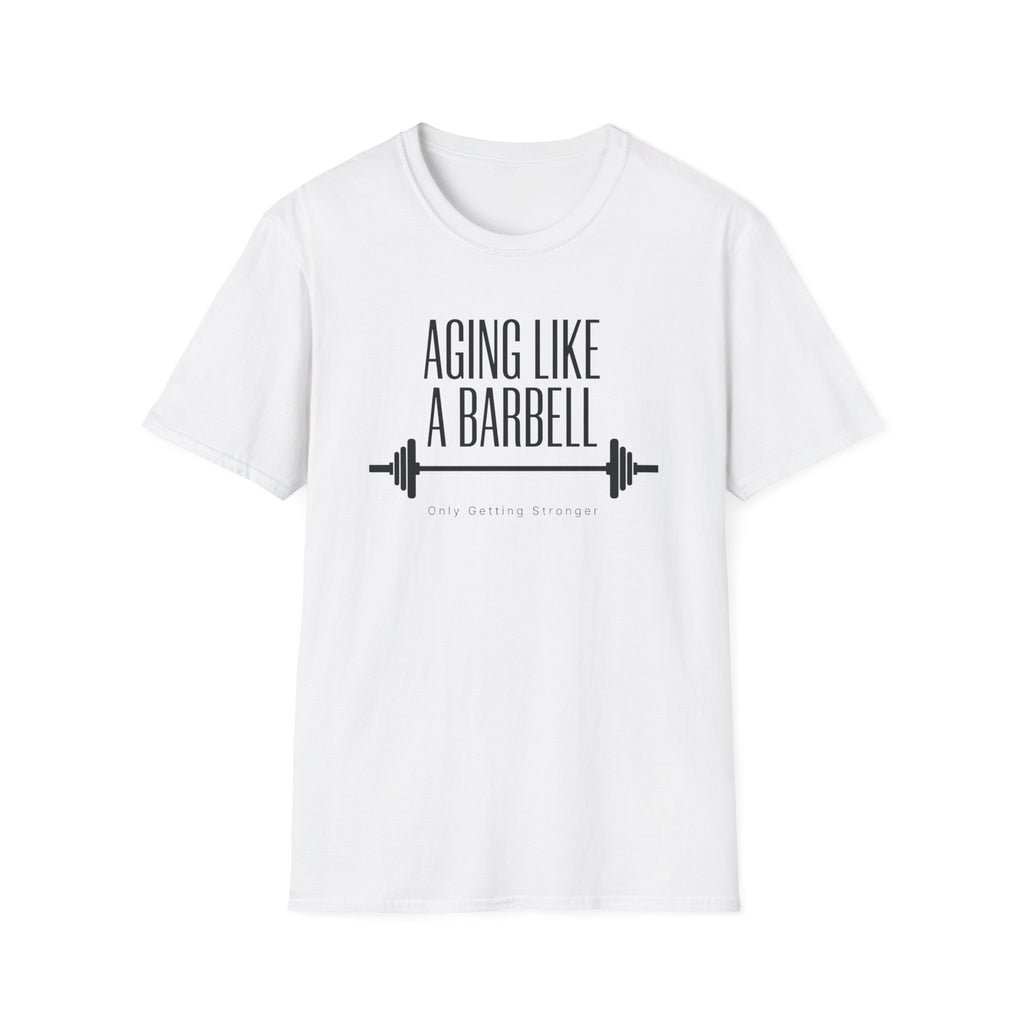 Aging Like a Barbell T-Shirt 1