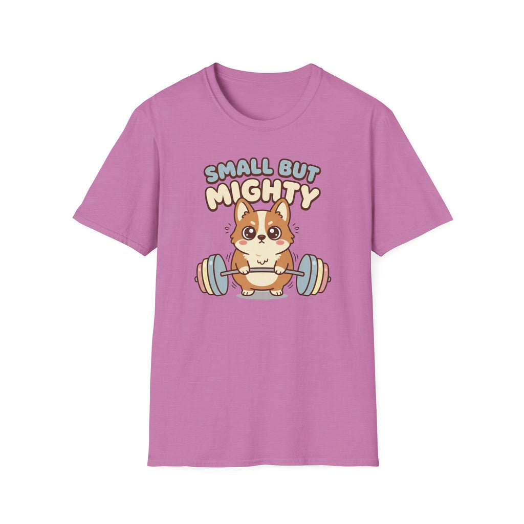 Small but Mighty T-Shirt