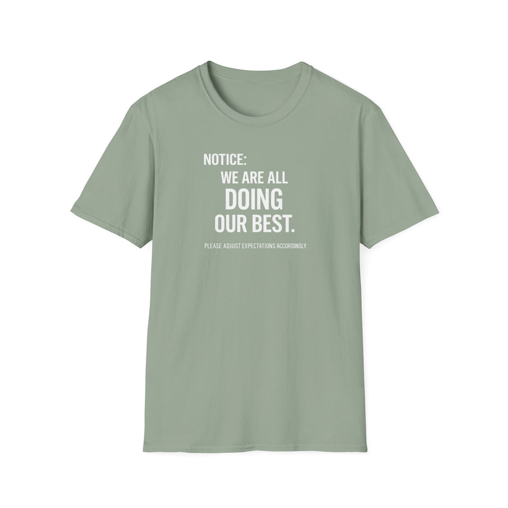 We are doing our best - Dark T-Shirt