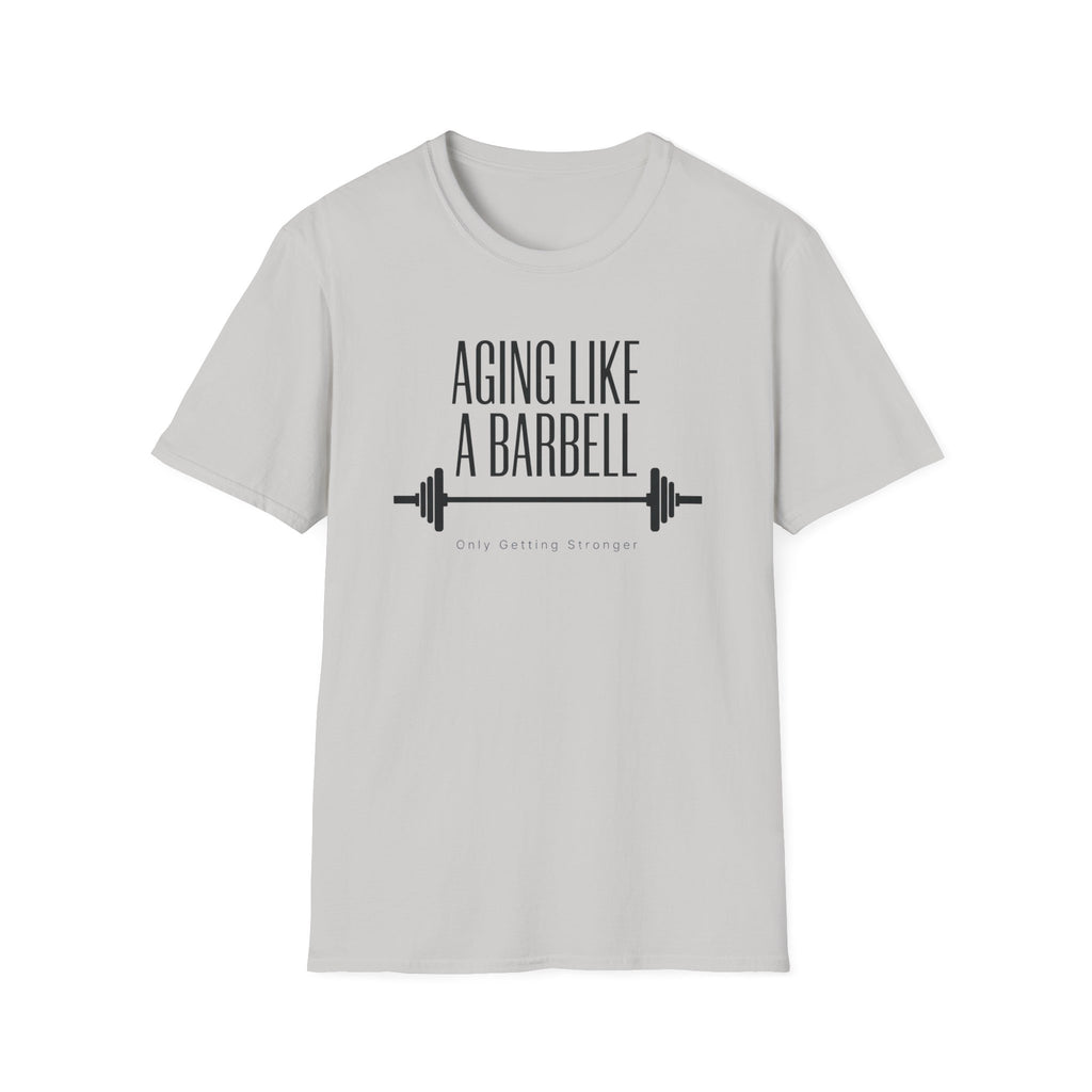 Aging Like a Barbell T-Shirt 1