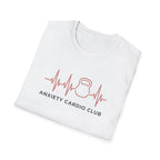 Anxiety Cardio Club  T-Shirt