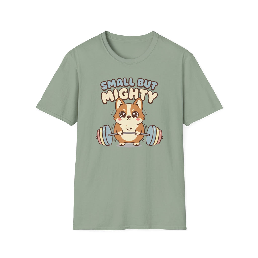 Small but Mighty T-Shirt