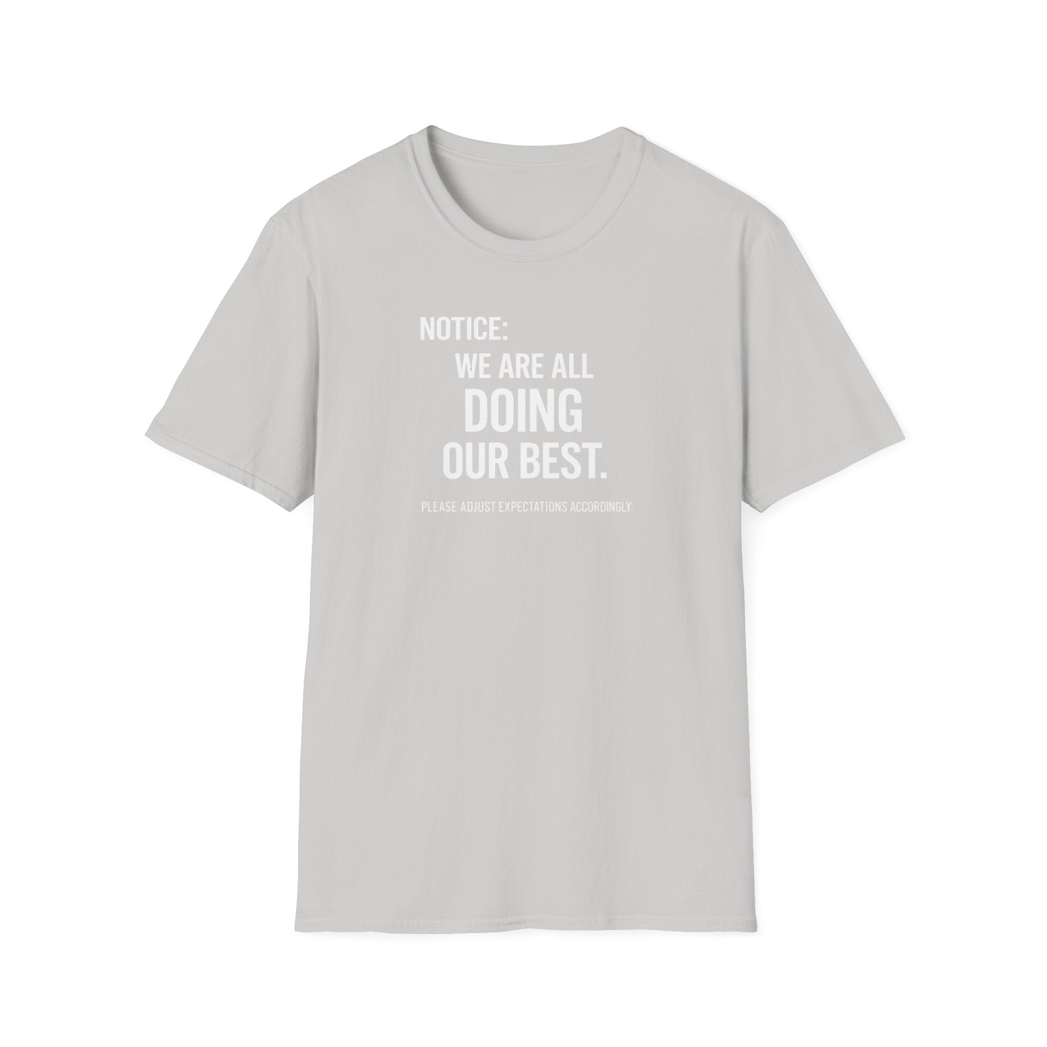 We are doing our best - Dark T-Shirt
