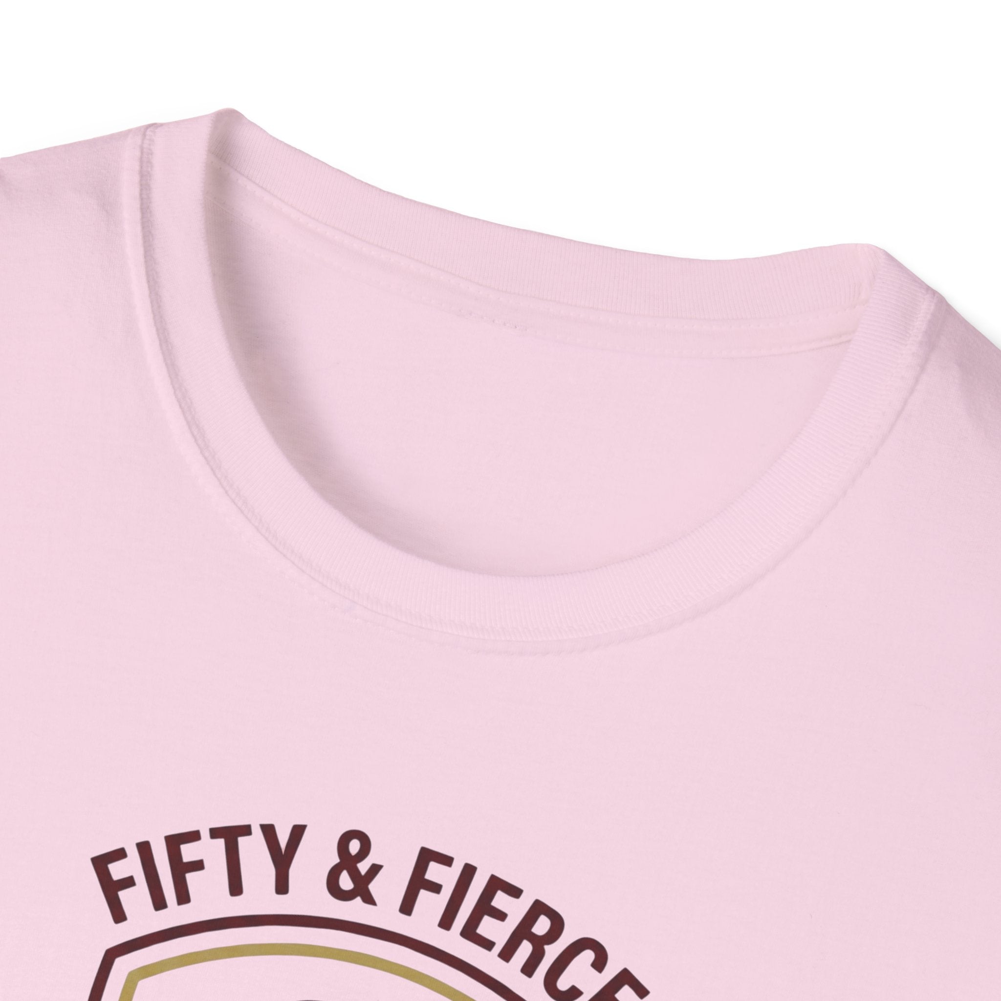 Fifty and Fierce T-Shirt