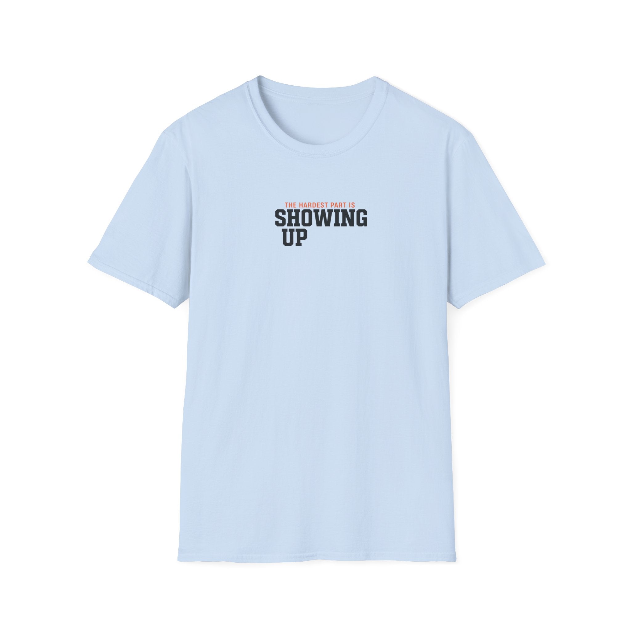Hardest Par is showing up T-Shirt #2